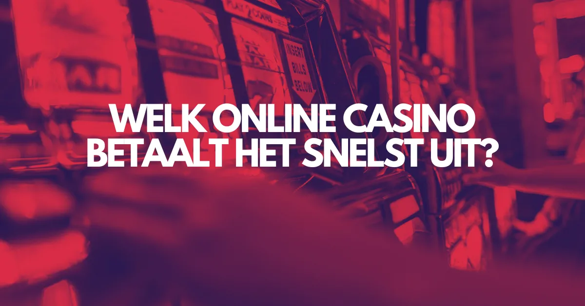 snelst-uitbetalende-online-casinos